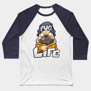 Pug Life Baseball T-Shirt